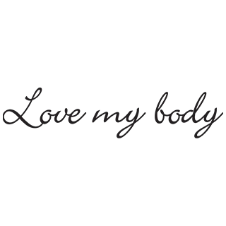 LOVE MY BODY